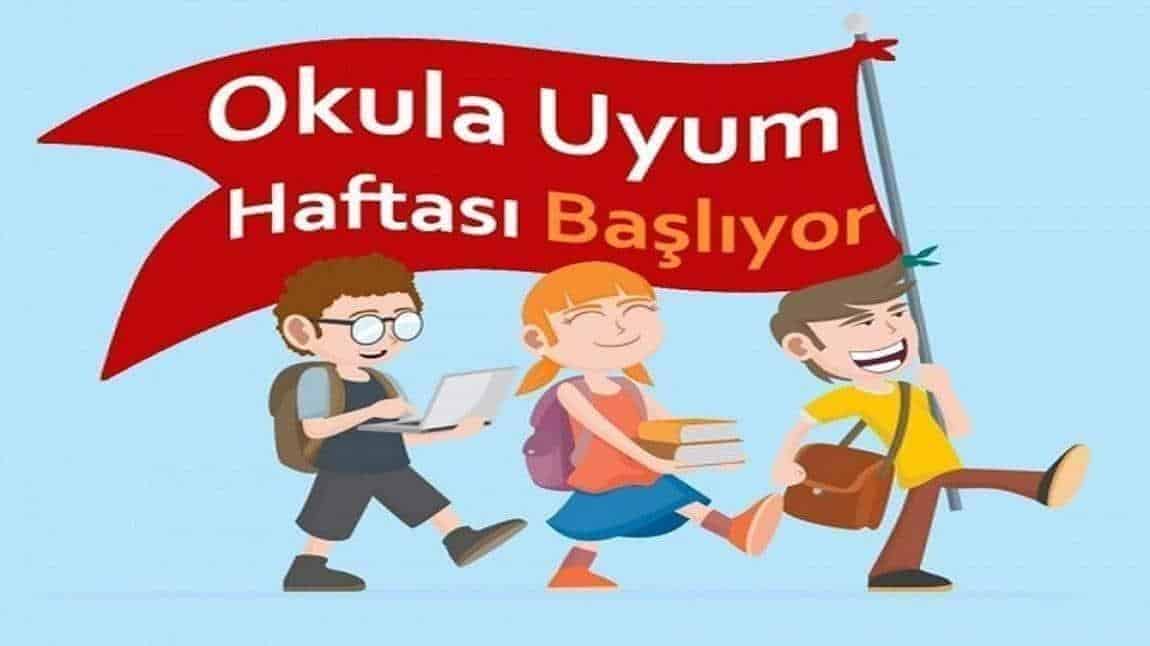 2024-2025 EĞİTİM-ÖĞRETİM YILI UYUM HAFTASI 